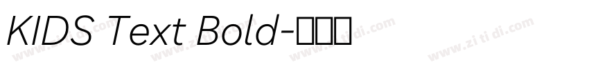 KIDS Text Bold字体转换
